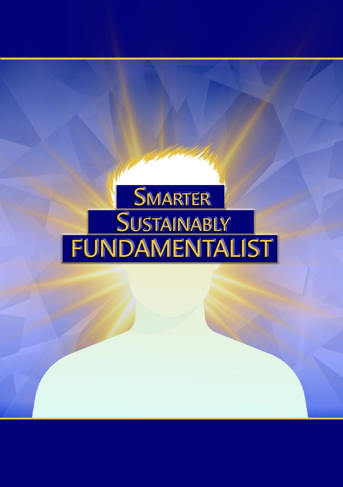 Fundamentalist - Sustainably smarter